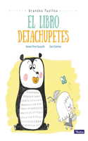 Libro Dejachupetes / The Pacifier Give-Up Book