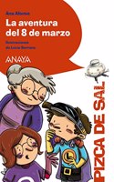 La aventura del 8 de marzo (Spanish Edition)