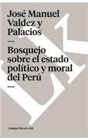 Bosquejo sobre el estado político y moral del Perú