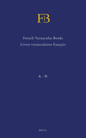French Vernacular Books / Livres Vernaculaires Français (Fb) (2 Vols.)