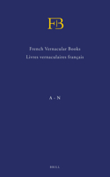 French Vernacular Books / Livres Vernaculaires Français (Fb) (2 Vols.)