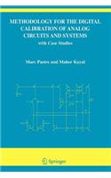 Methodology for the Digital Calibration of Analog Circuits and Systems