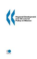 Regional Development and Structural Policy in Mexico