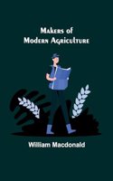 Makers of Modern Agriculture