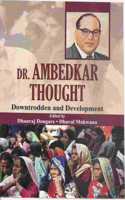 Dr Ambedkar Thought: Downtrodden and Development