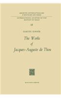 Works of Jacques-Auguste de Thou