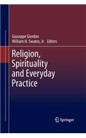 Religion, Spirituality and Everyday Practice