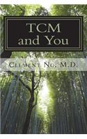 TCM and You