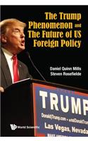 Trump Phenomenon and the Future of Us Foreign Policy