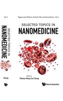 Selected Topics in Nanomedicine