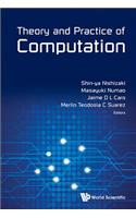 Theory and Practice of Computation - Proceedings of Workshop on Computation: Theory and Practice Wctp2013