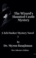 Wizard's Haunted Castle Mystery