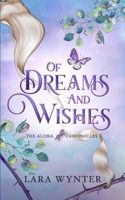 Of Dreams and Wishes