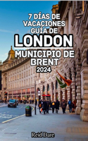 7 Días de Vacaciones Guía de London Municipio de Brent 2024