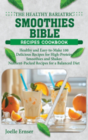 Healthy Bariatric Smoothies Bible