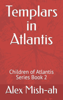 Templars in Atlantis