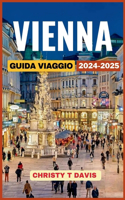 Guida Di Viaggio a Vienna 2024-2025