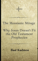 The Messianic Mirage