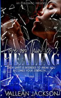 Love On Thin Ice 3-Healing
