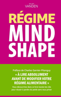 Regime MindShape - Le pouvoir de l'esprit pour perdre du poids durablement