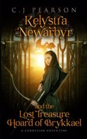 Kelystra Newarbyr and the Lost Treasure Hoard of Brykkael