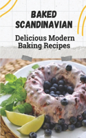Baked Scandinavian
