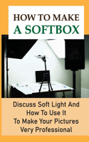 How To Make A Softbox