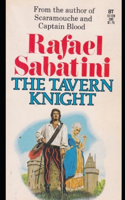 Illustrated The Tavern Knight by Rafael Sabatini
