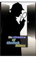 The Adventures of Sherlock Holmes By Arthur Conan Doyle (Annotated) Unabridged Detective Stories