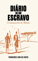 Diário de um Escravo. O Manuscrito de Manni