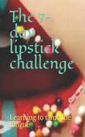 The 30-day lipstick challenge