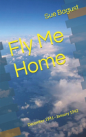 Fly Me Home