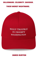 Bigly Trouble in Swampy Washington