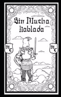 Sin mucha hablada