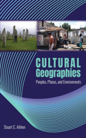 Cultural Geographies: People, Places and Environments