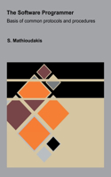 Software Programmer: Basis of common protocols and procedures