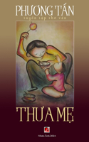 Th&#432;a M&#7865; (softcover - color)