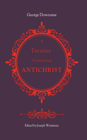 Treatise Concerning Antichrist