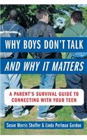 Why Boys Don’t Talk--and Why It Matters