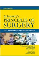 Schwartz' Principles of Surgery:  Self-Assessment and Board Review, Eighth Edition: (English)