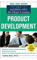 The McGraw-Hill 36-Hour Course Product Development: (McGraw-Hill 36-Hour Courses)