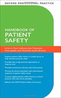 Oxford Professional Practice: Handbook of Patient Safety