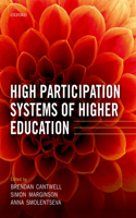 High Participation Systems of Higher Education