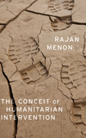 Conceit of Humanitarian Intervention