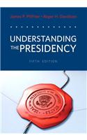 Understanding the Presidency