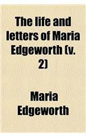 The Life and Letters of Maria Edgeworth (V. 2)