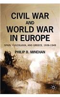 Civil War and World War in Europe