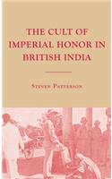 Cult of Imperial Honor in British India