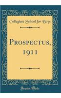 Prospectus, 1911 (Classic Reprint)