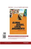 Global Issues, Local Arguments, Books a la Carte Edition: Readings For Writing